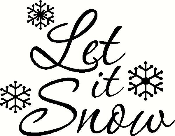 Autocolante "LET IT SNOW"